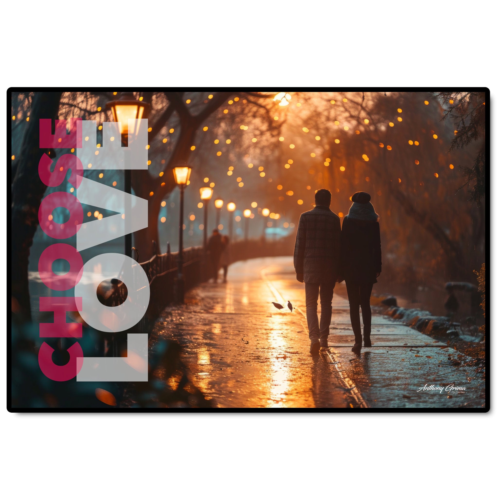 Choose Love - Walk with Me - Landscape Poster