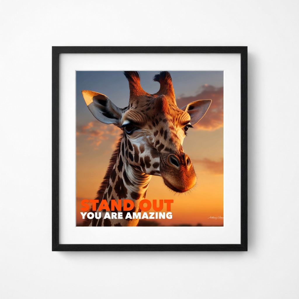 Stand Out - You Are Amazing - Square Poster